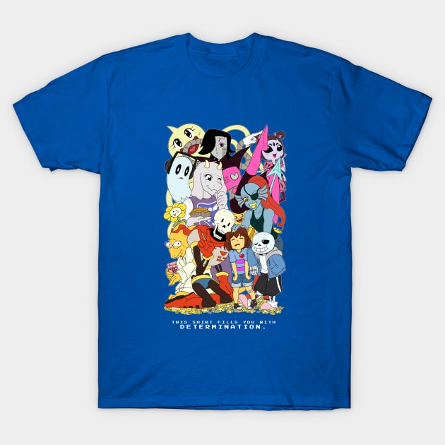 This shirt fills you with DETERMINATION T-Shirt by LovelyKouga